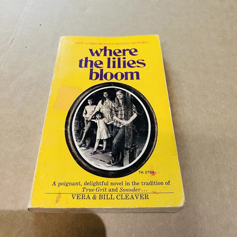 Where the Lilies Bloom Vera & Bill Cleaver 1974 First Printing Lily