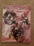 dried flower arrangement instruction booklet, by Randa Black, Bountiful Baskets Dried Flower