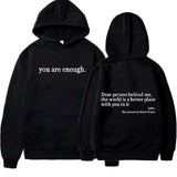 Inspirational Dear Person Behind Me You Are Enough t shirt shirt/hoodie Roses
