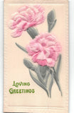 Heavily Embossed Silk Carnations on Silk Background-Old Novelty Loving Greetings Carnation