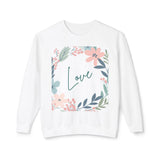 Floral Wreath Love Crewneck Sweatshirt | Pastel Flowers, Script Love Hydrangea