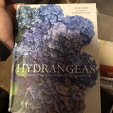 Hydrangeas : Beautiful Varieties for Home and Garden by Naomi Slade (2020, Hard Hydrangea