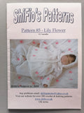 BABY LILY FLOWER SET, Birth-3months, 8ply - SHIFIO Knitting pattern 85, NEW Lily