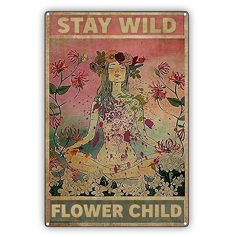 Vintage metal wall sign: floral figure, 'STAY WILD' and 'FLOWER CHILD' text.