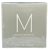Banana Republic M by Banana Republic 4.2 oz EDP Spray New In Box EDP