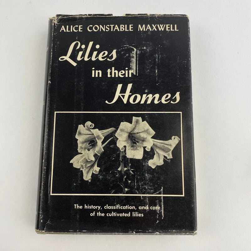 Vintage Book Lilies In Their Homes 1953 Flowers Plants Photos Gardening Lily