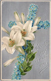 EASTER Embossed Postcard White Lily Flowers & Forget-Me-Not CROSS - Dated 1910 Lily