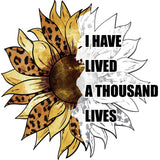3Ó Sunflower Sticker A Thousand Years Lived Love Flower Garden Quote Rebirth New Sunflower