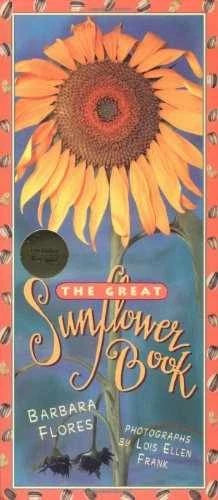 The Great Sunflower Book - Paperback, by Flores Barbara Jeanne - Good Sunflower