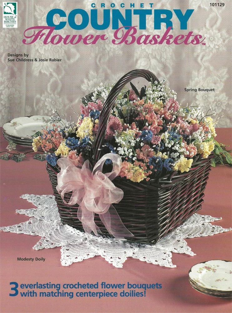 Crochet flower basket pattern book cover with a large bouquet in a wicker basket
