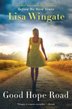 Good Hope Road (Tending Roses Series, Book 2) - Paperback - GOOD Roses
